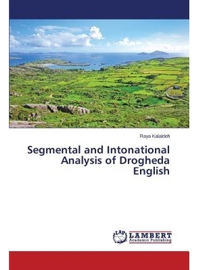 预订 Segmental and Intonational Analysis of Drogheda English: 9783659461958