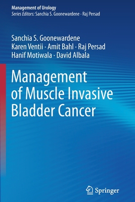 【预订】Management of Muscle Invasive Bladder Cancer 9783030579173