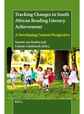 预订 Tracking Changes in South African Reading Literacy Achievement: A Developing Context Perspective 跟踪南非阅读素养成