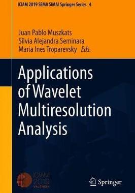 【预订】Applications of Wavelet Multiresolution Analysis