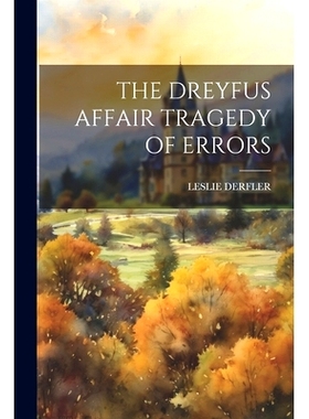 预订 The Dreyfus Affair Tragedy of Errors: 9781021191489