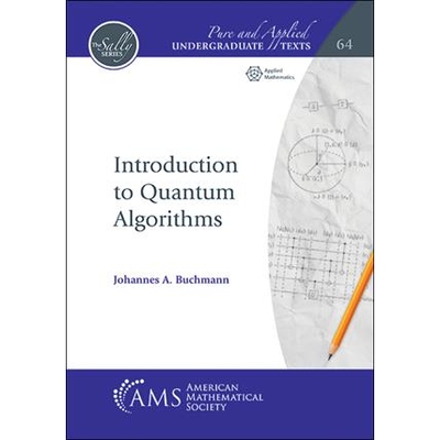 Introduction to Quantum Algorithms 量子算法简介 9781470473983