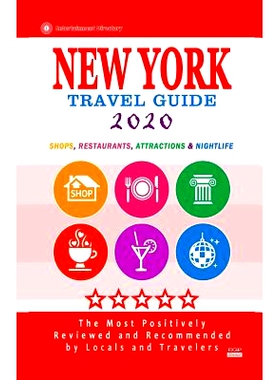 预订 New York Travel Guide 2020: Shops, Arts, Entertainment and Good Places to Drink and Eat in New York City (Travel Gu