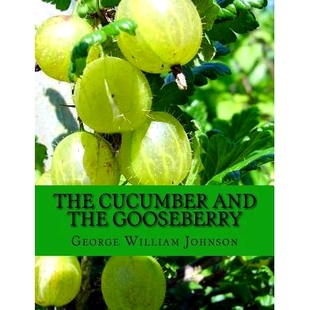 Gooseberry 预订 and Cucumber 9781720823735 The