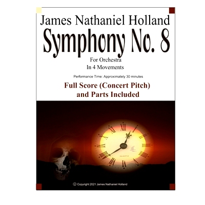 预订 Symphony No. 8 For Orchestra: In 4 Movements, Full Score (Concert Pitch) and Parts Included: 9798593130723