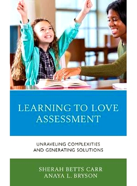 预订 Learning to Love Assessment: Unraveling Complexities and Generating Solutions 学习评估：揭秘复杂度并生成解决方案: 9