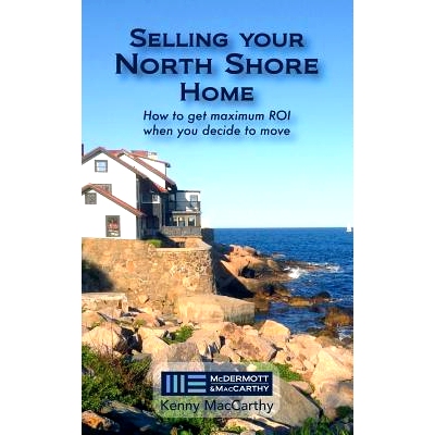 预订 Selling Your North Shore Home: How to Get Maximum ROI When You Decide to Move: 9781503060524