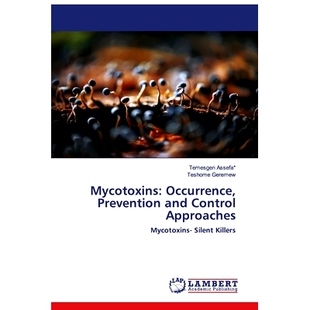 预订 Mycotoxins: Occurrence, Prevention and Control Approaches: 9786202512732