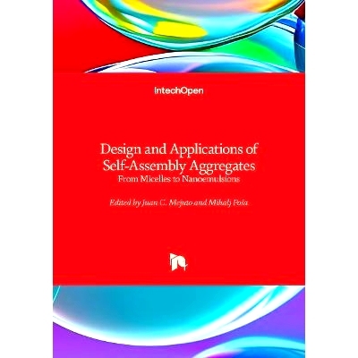 预订 Design and Applications of Self-Assembly Aggregates - From Micelles to Nanoemulsions 自组装聚合体的设计与应用--从胶