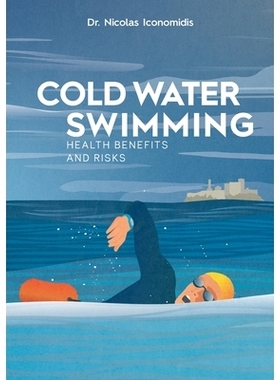 预订 Cold Water Swimming Health Benefits and Risks 冷水游泳对健康的益处和风险: 9782322463558