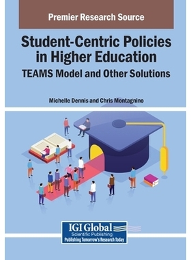 预订 Student-Centric Policies in Higher Education: TEAMS Model and Other Solutions: 9798369376362