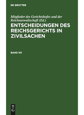 预订 Entsch. D. Reichsger. In Zivilsachen Bd. 101 Ergz: 9783112600351