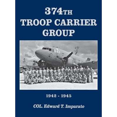 预订 374th Troop Carrier Group 1942-1945: 9785631143562