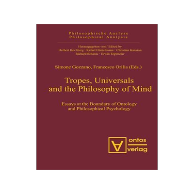 [预订]Tropes, Universals and the Philosophy of Mind 9783110326703