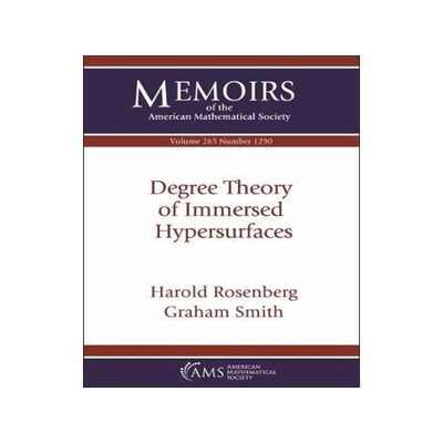 [预订]Degree Theory of Immersed Hypersurfaces 9781470441852