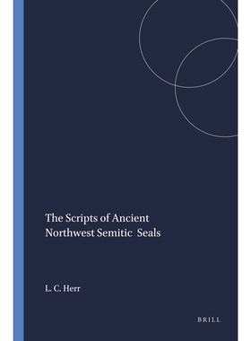 预订 The Scripts of Ancient Northwest Semitic Seals 古代西北闪族印章的文字: 9780891302377
