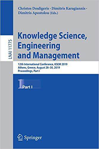 【预售】Knowledge Science, Engineering and Management: 12th International Conference, Ksem 2019, Athens, Greece, A...