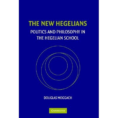 预订 The New Hegelians: Politics and Philosophy in the Hegelian School 新古典现实主义、国家和外交政策: 9780521854979