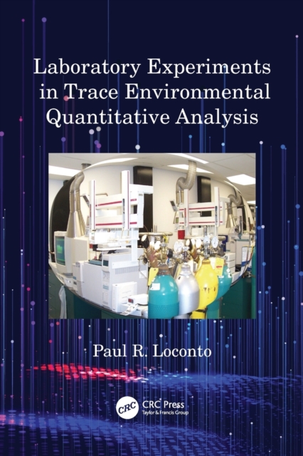 【预订】Laboratory Experiments in Trace Environmental Quantitative Analysis 9781032195629