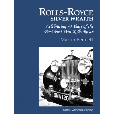 预订 Rolls-Royce Silver Wraith: Celebrating 70 Years of the First Post-War Rolls-Royce 罗尔斯·罗伊斯银翼传奇:70载皇家罗