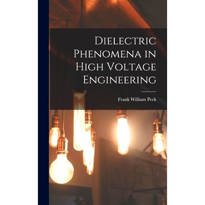 预订 Dielectric Phenomena in High Voltage Engineering