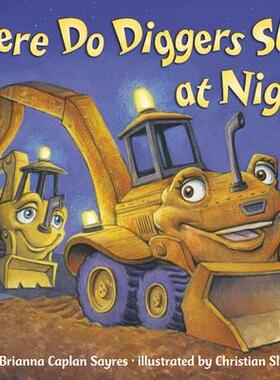 [预订]Where Do Diggers Sleep at Night? 9780593643600