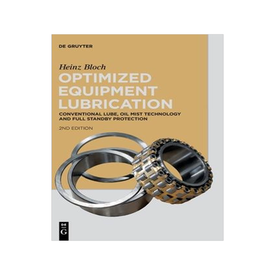 [预订]Optimized Equipment Lubrication 9783110749342