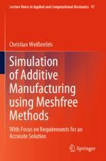 【预订】Simulation of Additive Manufacturing using Meshfree Methods 9783030873394