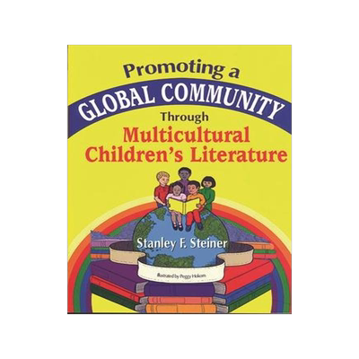 [预订]Promoting a Global Community Through Multicultural Children’s Literature 9781563087059