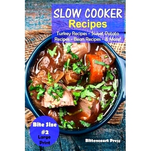 Recipes 9781977822703 More Sweet Slow Cooker Potato Size Bite 预订 Bean Turkey
