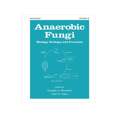 [预订]Anaerobic Fungi: Biology: Ecology, and Function 9780367449445