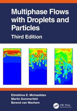预订 []Multiphase Flows with Droplets and Particles, Third Edition 9780367544317