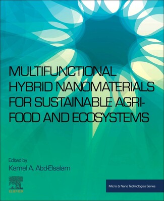 【预订】Multifunctional Hybrid Nanomaterials for Sustainable Agri-Food and Ecosystems