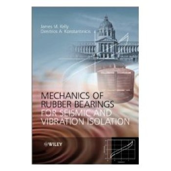 【预订】Mechanics of Rubber Bearings for Seismic and Vibration Isolation