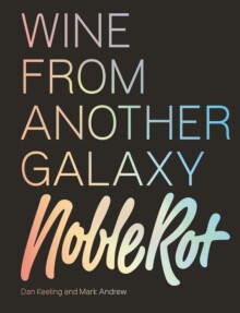 【预订】The Noble Rot Book: Wine from Another Galaxy 9781787132719