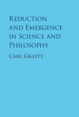 预订 Reduction and Emergence in Science and Philosophy
