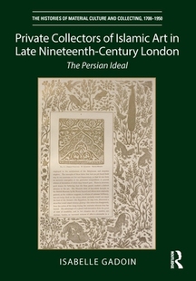預訂 Collectors Private Art Islamic Nineteenth London Century Late