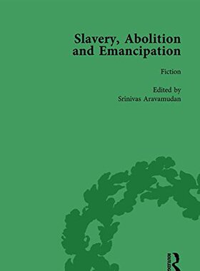 【预订】Slavery, Abolition and Emancipation Vol 6