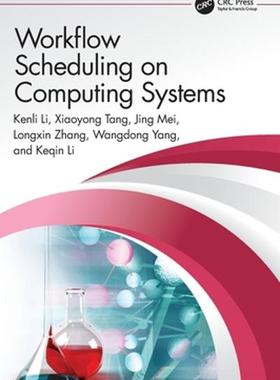 [预订]Workflow Scheduling on Computing Systems 9781032309200