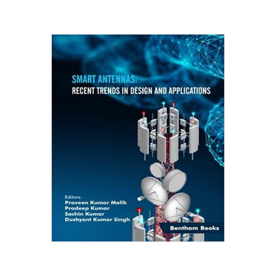 [预订]Smart Antennas: Recent Trends in Design and Applications 9781681088617