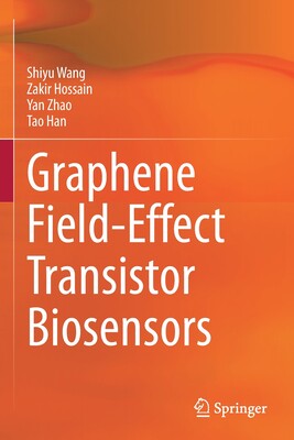 【预订】Graphene Field-Effect Transistor Biosensors 9789811612145