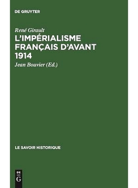 预订 L’impérialisme français d’avant 1914: Recueil de textes: 9783111167176
