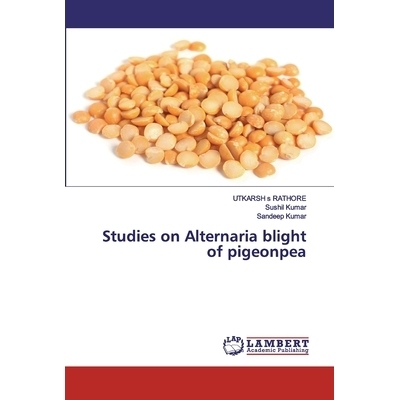 预订 Studies on Alternaria blight of pigeonpea: 9786139924127