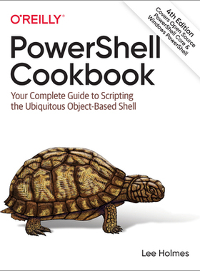 【预订】Powershell Cookbook: Your Complete Guide to Scripting the Ubiquitous Object-Based Shell 9781098101602