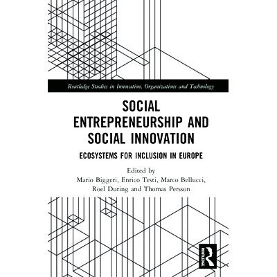 预订 Social Entrepreneurship and Social Innovation: Ecosystems for Inclusion in Europe 社会企业家精神和社会创新：欧洲包