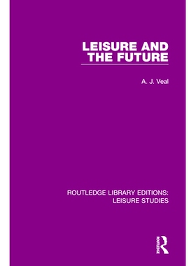 预订 Leisure and the Future 休闲与未来: 9780367137380