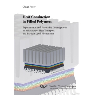 预订 Heat Conduction in Filled Polymers Experimental and Simulative Investigations on Microscopic Heat Transport and Par