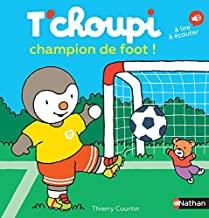 【预订】法语原版 小企鹅丘比乔比 音频朗读系列62 T’CHOUPI CHAMPION DE FOOT ! - VOL62 9782092582107