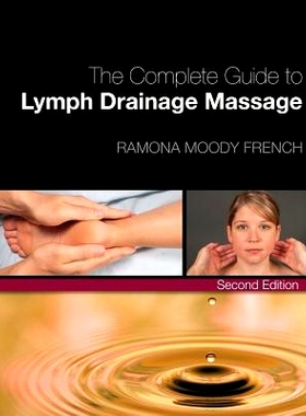 预订 Complete Guide to Lymph Drainage Massage