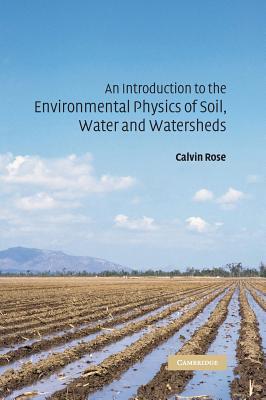 【预订】An Introduction to the Environmental Physics of Soil, Water and Watersheds